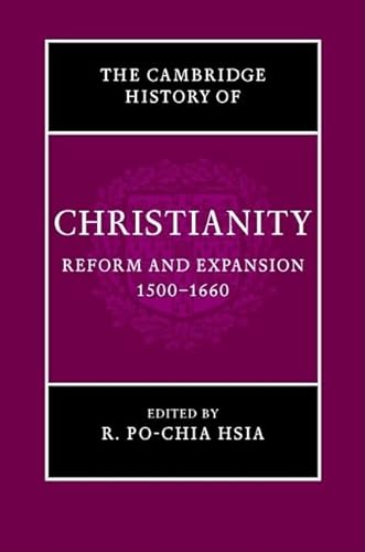 9780521811620: Cambridge History of Christianity: Volume 6, Reform and Expansion 1500-1660 Hardback: 06