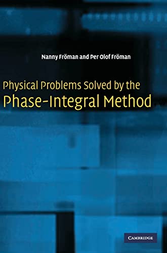 Imagen de archivo de Physical Problems Solved by the Phase-Integral Method a la venta por Books Puddle