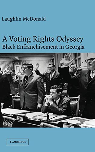 9780521812320: A Voting Rights Odyssey Hardback: Black Enfranchisement in Georgia