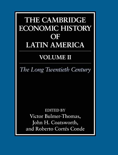 9780521812900: The Cambridge Economic History of Latin America: Volume 2, The Long Twentieth Century