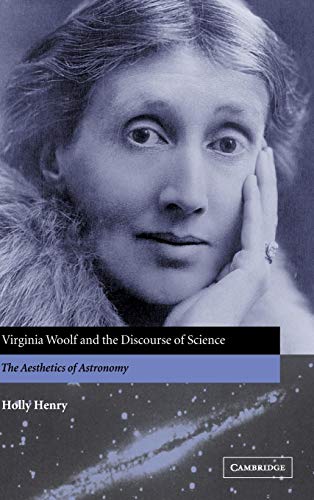 Stock image for Virginia Woolf and the Discourse of Science: The Aesthetics of Astronomy for sale by ThriftBooks-Atlanta