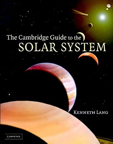 Imagen de archivo de The Cambridge Guide to the Solar System a la venta por WorldofBooks