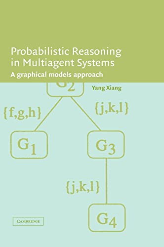 Stock image for Probabilistic Reasoning in Multiagent Systems: A Graphical Models Approach for sale by HPB-Red