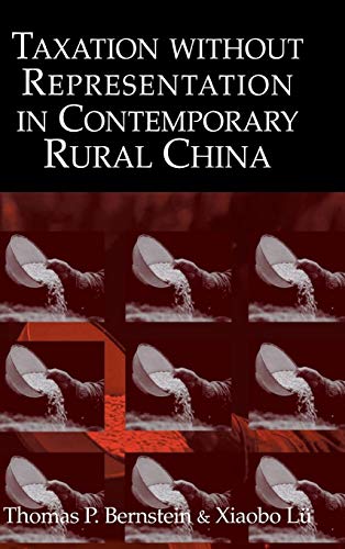 9780521813181: Taxation without Representation in Contemporary Rural China (Cambridge Modern China Series)