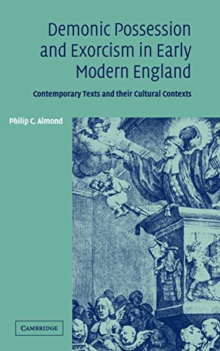 9780521813235: Demonic Possession and Exorcism in Early Modern England Hardback: Contemporary Texts and their Cultural Contexts