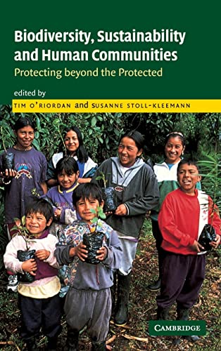 Imagen de archivo de Biodiversity, Sustainability and Human Communities: Protecting Beyond the Protected a la venta por Revaluation Books