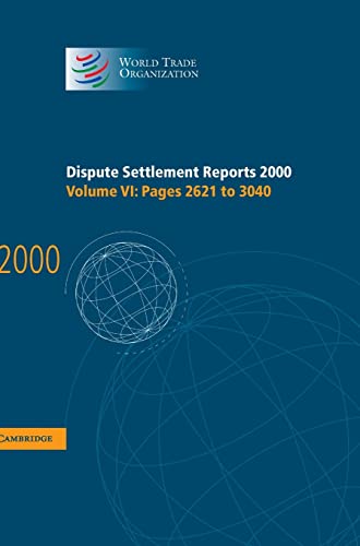 Stock image for Dispute Settlement Reports 2000: Volume 6 Pages 2621-3040 for sale by Revaluation Books