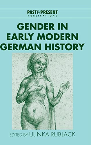 9780521813983: Gender in Early Modern German History (Past and Present Publications)
