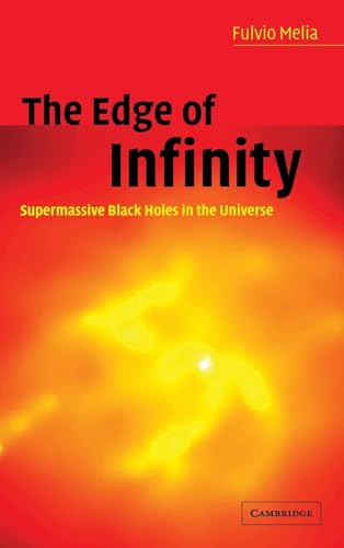 The Edge of Infinity: Supermassive Black Holes in the Universe