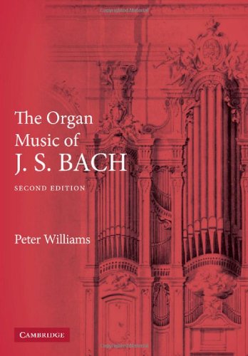 9780521814164: The Organ Music of J. S. Bach