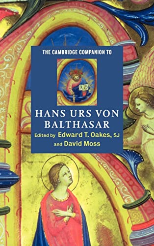 Imagen de archivo de The Cambridge Companion to Hans Urs Von Balthasar. a la venta por Plurabelle Books Ltd
