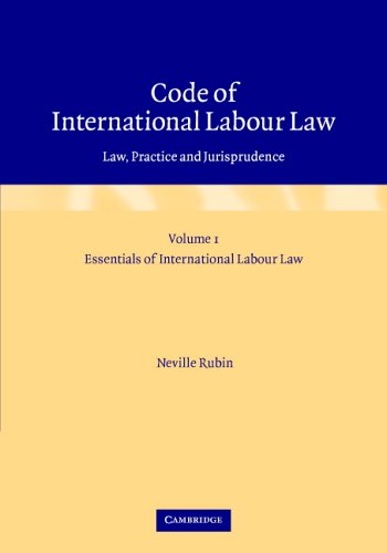Stock image for Essentials of international labour law. (Code of international labour law : law, practice and jurisprudence; v. 1). Ex-Library. for sale by Yushodo Co., Ltd.