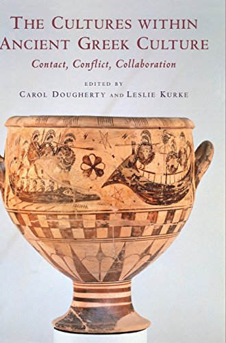 9780521815666: The Cultures within Ancient Greek Culture: Contact, Conflict, Collaboration