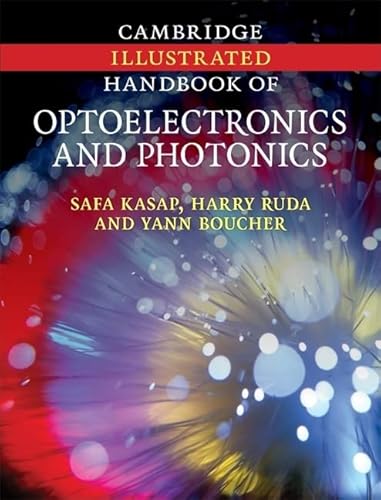 Imagen de archivo de Cambridge Illustrated Handbook Of Optoelectronics And Photonics a la venta por Romtrade Corp.