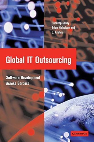 Imagen de archivo de Global IT Outsourcing : Software Development Across Borders a la venta por Better World Books