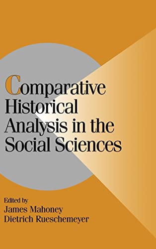 9780521816106: Comparative Historical Analysis in the Social Sciences Hardback (Cambridge Studies in Comparative Politics)