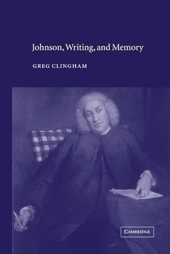 9780521816113: Johnson, Writing, and Memory Hardback
