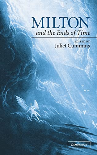 9780521816656: Milton and the Ends of Time Hardback