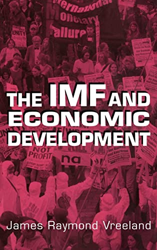 9780521816755: The IMF and Economic Development Hardback