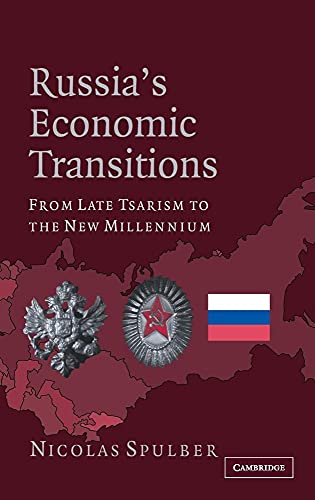 Stock image for Russia's Economic Transitions: From Late Tsarism to the New Millennium. for sale by Powell's Bookstores Chicago, ABAA