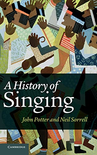 9780521817059: A History of Singing Hardback