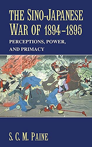 9780521817141: The Sino-Japanese War of 1894–1895: Perceptions, Power, and Primacy