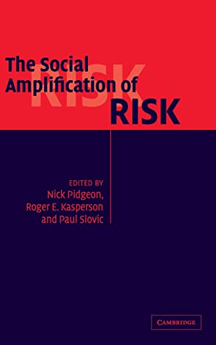 Stock image for THE SOCIAL AMPLIFICATION OF RISK for sale by Green Ink Booksellers