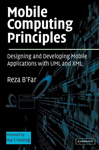 Stock image for Mobile Computing Principles : Designing and Developing Mobile Applications with UML and XML for sale by Better World Books