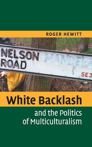 9780521817684: White Backlash and the Politics of Multiculturalism Hardback