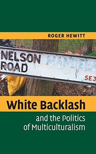 9780521817684: White Backlash and the Politics of Multiculturalism