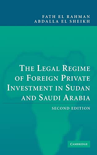 Stock image for The Legal Regime of Foreign Private Investment in Sudan and Saudi Arabia for sale by Ria Christie Collections