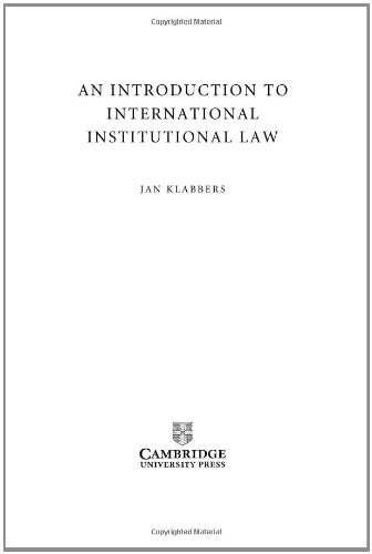 9780521817745: An Introduction to International Institutional Law