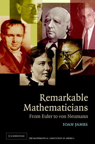 9780521817776: Remarkable Mathematicians: From Euler to von Neumann (The Spectrum Series)