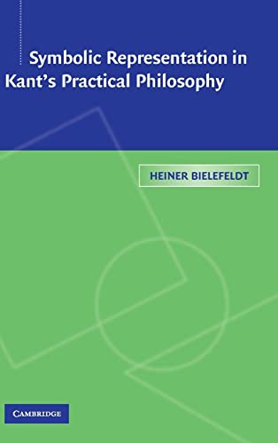 Imagen de archivo de Symbolic Representation in Kant's Practical Philosophy a la venta por HPB-Red