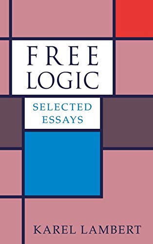 Stock image for Free Logic: Selected Essays for sale by HPB-Red