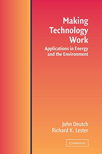 Beispielbild fr Making Technology Work : Applications in Energy and the Environment zum Verkauf von Better World Books