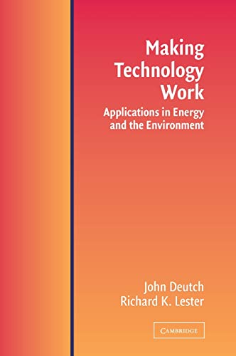 Imagen de archivo de Making Technology Work : Applications in Energy and the Environment a la venta por Better World Books