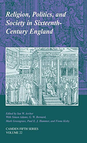 Beispielbild fr Religion, politics, and society in sixteenth-century England zum Verkauf von ACADEMIA Antiquariat an der Universitt