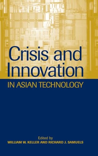 Beispielbild fr Crisis and Innovation in Asian Technology zum Verkauf von First Landing Books & Arts