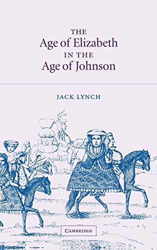 Stock image for The Age of Elizabeth in the Age of Johnson for sale by Better World Books