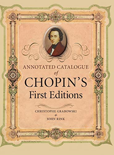 9780521819176: Annotated Catalogue of Chopin's First Editions