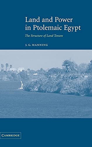 9780521819244: Land and Power in Ptolemaic Egypt Hardback: The Structure of Land Tenure