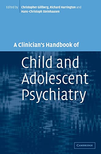 9780521819367: A Clinician's Handbook of Child and Adolescent Psychiatry