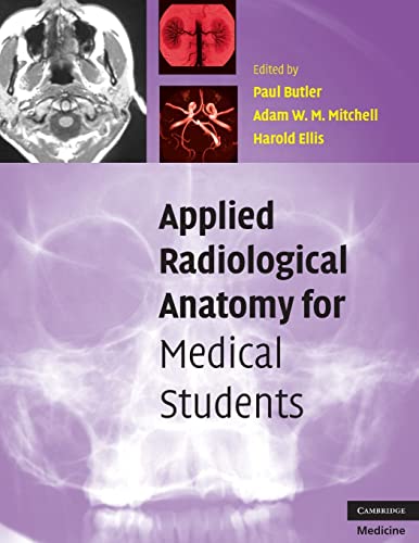 9780521819398: Applied Radiological Anatomy for Medical Students