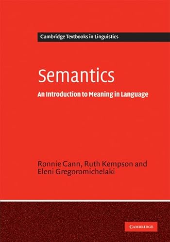 Stock image for Semantics: An Introduction to Meaning in Language (Cambridge Textbooks in Linguistics) for sale by Lucky's Textbooks