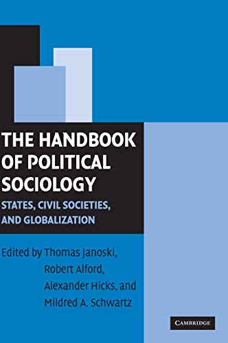 9780521819909: The Handbook of Political Sociology: States, Civil Societies, and Globalization