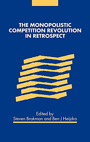 9780521819916: The Monopolistic Competition Revolution in Retrospect