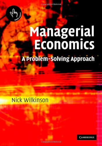 9780521819930: Managerial Economics: A Problem-Solving Approach