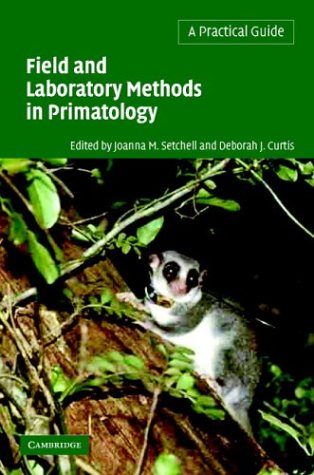 Beispielbild fr Field and Laboratory Methods in Primatology: A Practical Guide zum Verkauf von Cambridge Rare Books