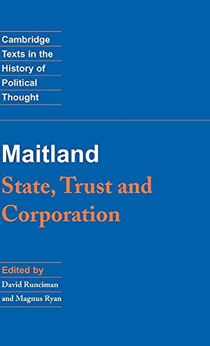 Stock image for F. W. Maitland: State, Trust and Corporation for sale by Revaluation Books